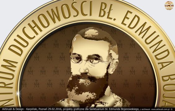 2016.03.24 BŁ. EDMUND BOJANOWSKI PORTRET I LOGO – CYFROWA GRAFIKA SAKRALNA – SANKTUARIUM LUBOŃ
