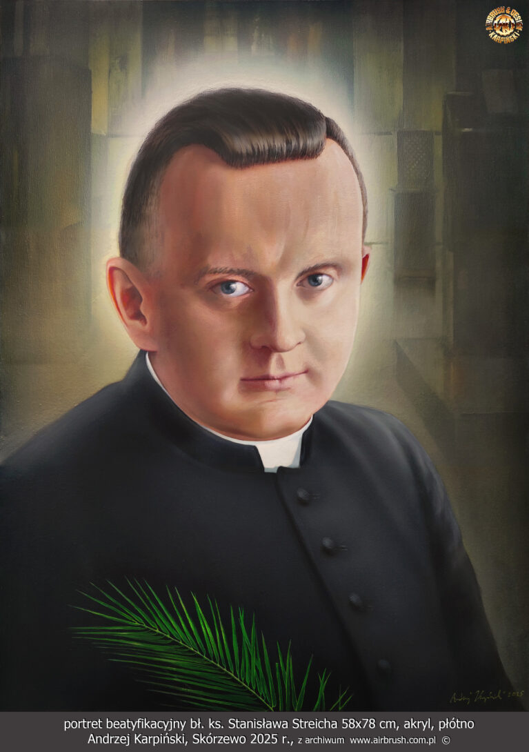 bl-ks-Stanislaw-Streich-obraz-beatyfikacyjny-58-78-Andrzej-Karpiński-2025 bł. ks. Stanisław Streich